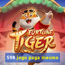 598 jogo paga mesmo